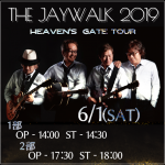 6/1（土） JAYWALK